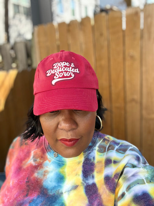 Dope and Dedicated Soror Hat